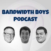 Bandwidth Boys Podcast cover