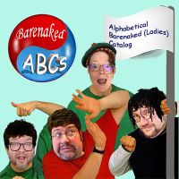 Barenaked ABCs (Alphabetical Barenaked [Ladies] Catalog cover