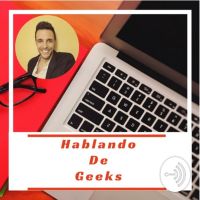 Hablando de geeks cover