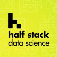 Half Stack Data Science Podcast cover