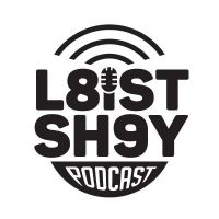 L8ist Sh9y Podcast cover