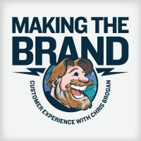 Making the Brand- Customer Experience with Chris Brogan cover