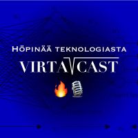VirtaCast - Höpinää Teknologiasta cover