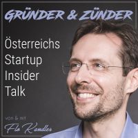 Gründer und Zünder: Österreichs Startup Insider Talk cover