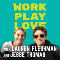 Work, Play, Love with Lauren Fleshman and Jesse Thomas cover