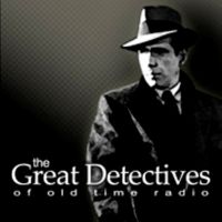 The Great Detectives of Old Time Radio cover