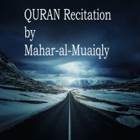 Recitation of the HOLY QURAN by Mahar-al-Muaiqly cover