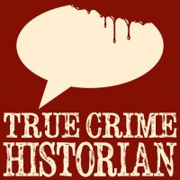 True Crime Historian cover