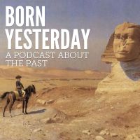 The Born Yesterday Podcast cover