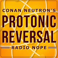 Conan Neutron's Protonic Reversal cover