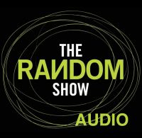 The Random Show Podcast: Audio cover