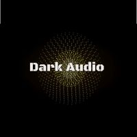 Dark Audio // Techno // House // Deep // Minimal // DJ Mixes cover