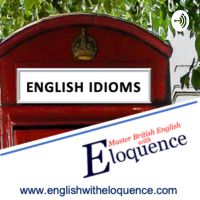 Everyday English Idioms with Eloquence cover