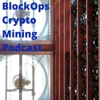 BlockOps Bitcoin and Crypto Mining Podcast cover