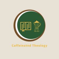 Caffeinated Theology cover