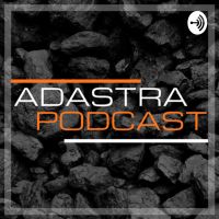 ADASTRA PODCAST cover