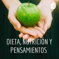 DIETA, NUTRICIÓN Y PENSAMIENTOS cover