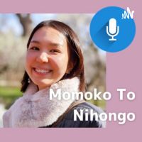 Momoko To Nihongo (Podcast for Japanese Listening Comprehension Lessons) cover