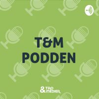 T&M-podden cover