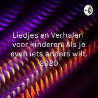 Liedjes en Verhalen voor kinderen. 2020 cover