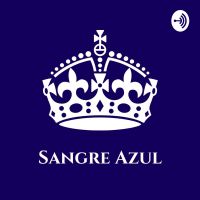 Sangre Azul - Un podcast sobre la realeza cover