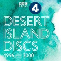 Desert Island Discs: Archive 1996-2000 cover