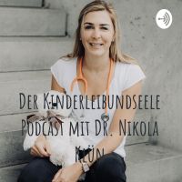 Der Kinderleibundseele Podcast mit Dr. Nikola Klün cover