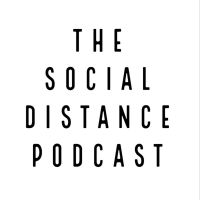 The Social Distance Podcast cover