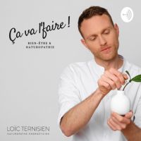 Ça va l'faire ! | Bien-être et naturopathie avec Loïc Ternisien cover