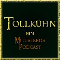 Tollkühn - Ein Mittelerde Podcast cover