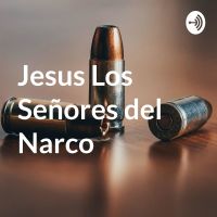 Jesus Los Señores del Narco cover