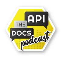 API The Docs Podcast cover