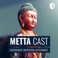 Metta Cast - Buddhismus, Meditation, Achtsamkeit cover