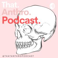 That Anthro Podcast cover