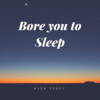 Bore You To Sleep - Sleep Stories for Adults cover