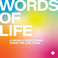Words of Life: A Weekly Devotional with the LIFE Team cover