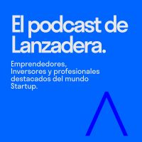 El podcast de Lanzadera cover