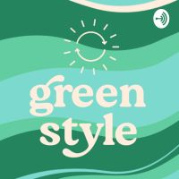 The Greenstyle Podcast cover