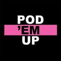 Pod ’em up cover