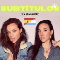 SUBTÍTULOS (en Spanglish) con Christina Ochoa y Karen Goro cover