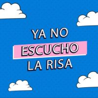YA NO ESCUCHO LA RISA cover
