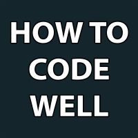 How To Code Well cover