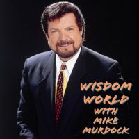 Wisdom World with Dr. Mike Murdock cover