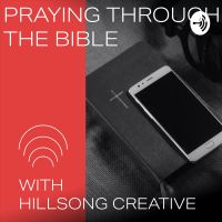 Praying through the Bible with Hillsong Creative cover
