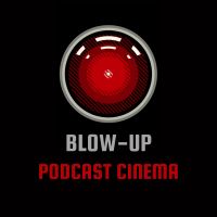 BLOW-UP: Podcast Cinema cover