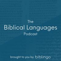 The Biblical Languages Podcast (brought to you by Biblingo) cover
