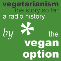The Vegan Option - Vegetarianism: The Story So Far cover
