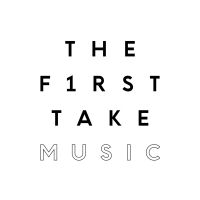 THE FIRST TAKE MUSIC cover