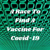 A Race To Find A Vaccine For Covid-19 cover