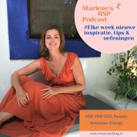 Marlene’s podcast / HSP, HSP-HSS, Intuïtie, Vrouwenergie, Coaching & more cover